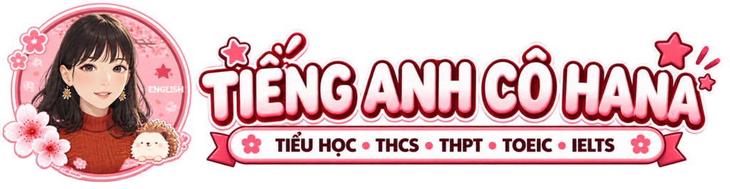 Tiếng anh cô Hanna